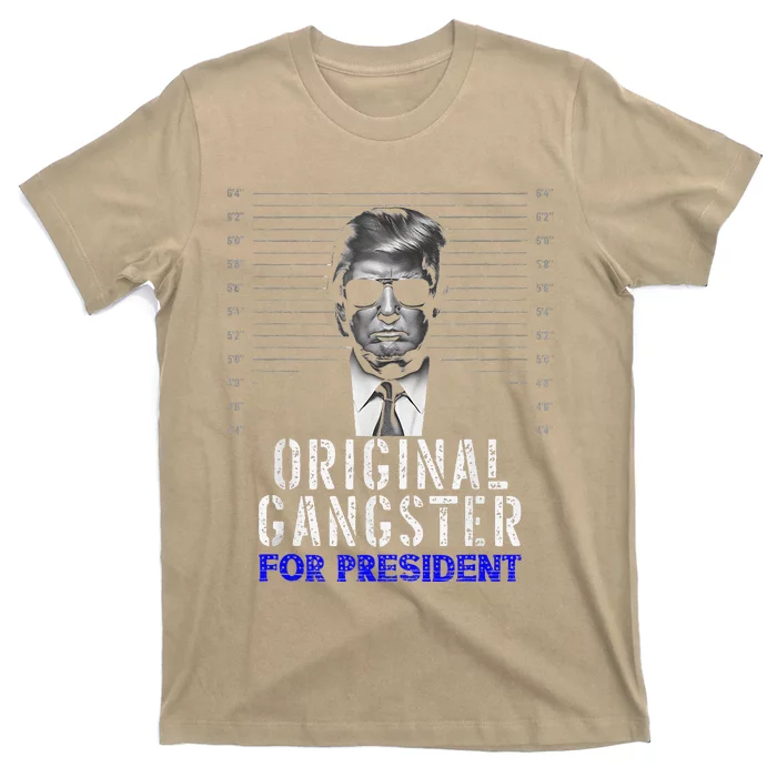 Original Gangster For President Donald Trump 2024 T-Shirt