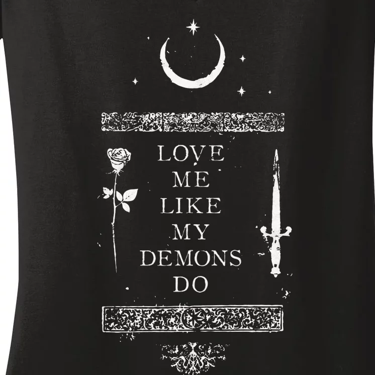 Occult Gothic Grunge Love Me Like My Demons Do Witch Moon Women's V-Neck T-Shirt