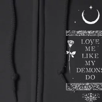 Occult Gothic Grunge Love Me Like My Demons Do Witch Moon Full Zip Hoodie