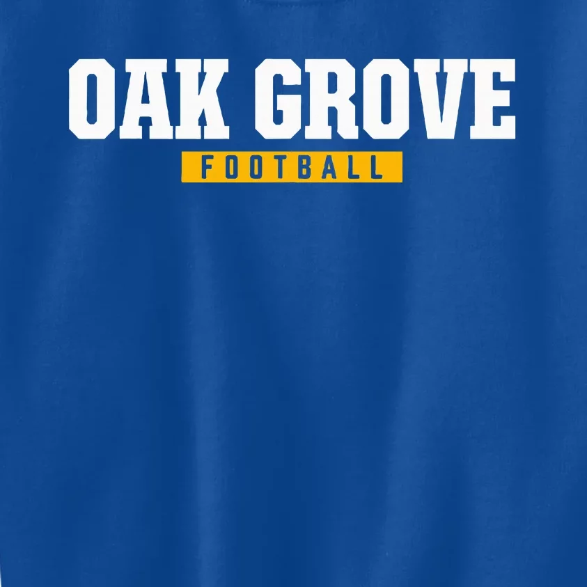 Oak Grove High School Football Kids Sweatshirt