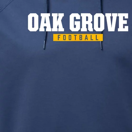 Oak Grove High School Football Hs Performance Fleece Hoodie