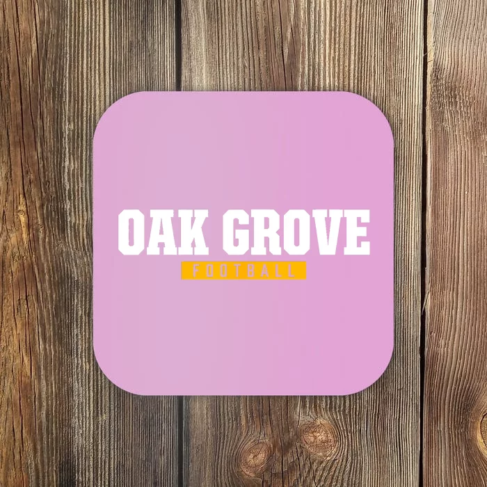 Oak Grove High School Football Hs Coaster