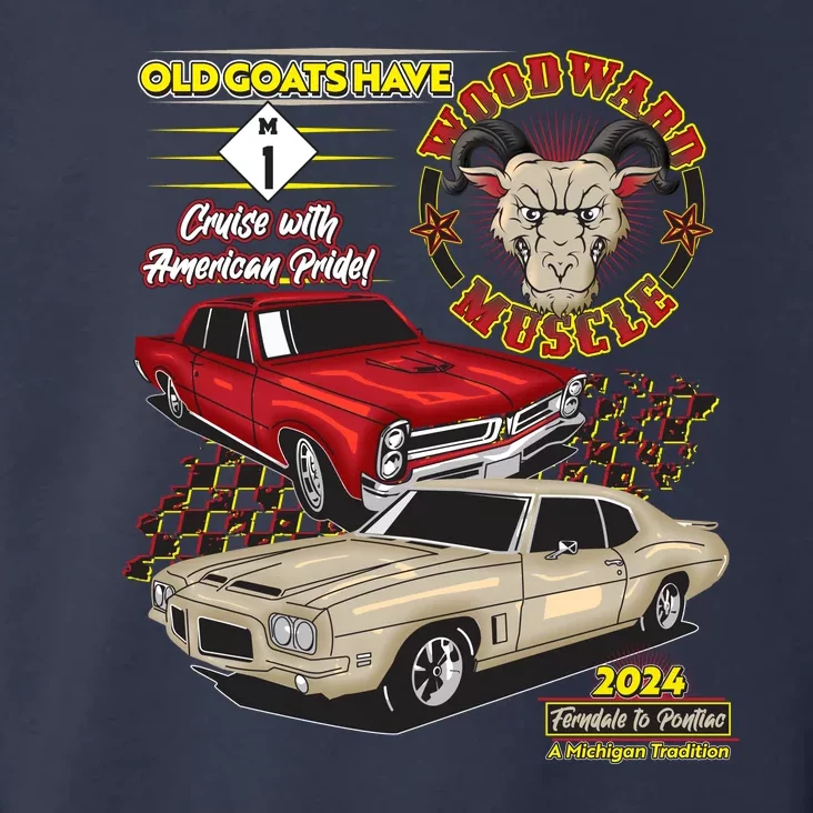 Old Goats Have Woodward Muscle 2024 Toddler Hoodie