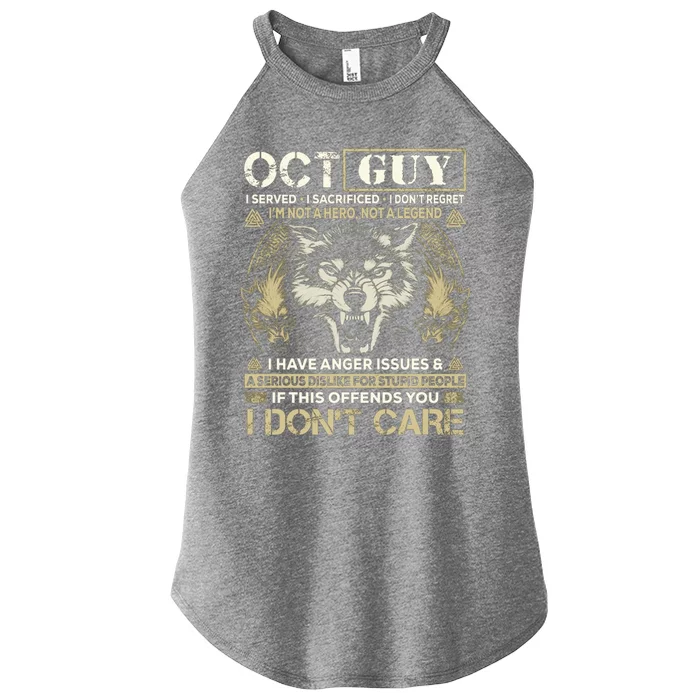 October Guy I Served I Sacrificed I Don't Regret Gift Women’s Perfect Tri Rocker Tank