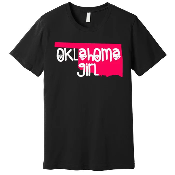 Oklahoma Girl I Love Oklahoma S.T.A.T.E Home Premium T-Shirt