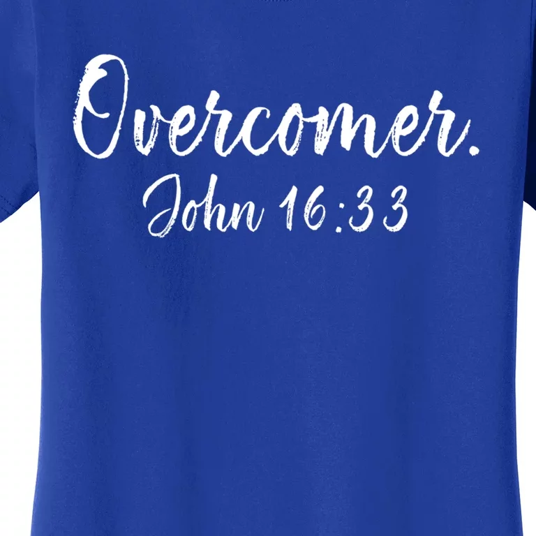 Overcomer Gift John 16 33 Bible Verse Christian Funny Gift Women's T-Shirt