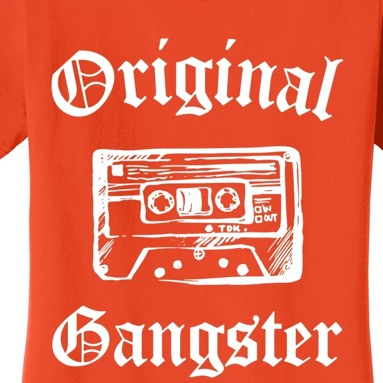 Original Gangster Old School Hip Hop Rap Music Women's T-Shirt