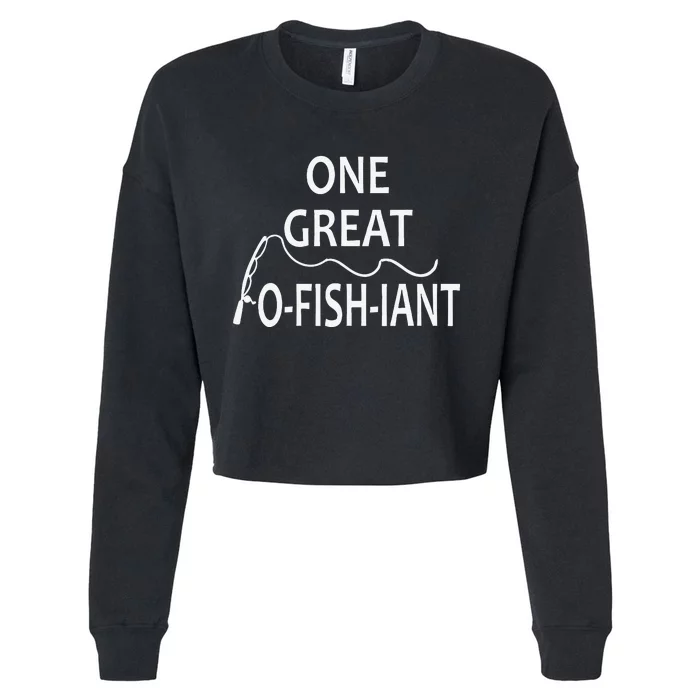 One Great OFishiant Fishing Wedding Officiant Pastor Gift Cropped Pullover Crew