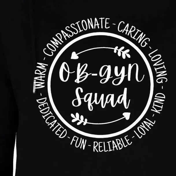 OB Gyn Squad Obstetrician Gynecologist Healthcare Nurse Womens Funnel Neck Pullover Hood