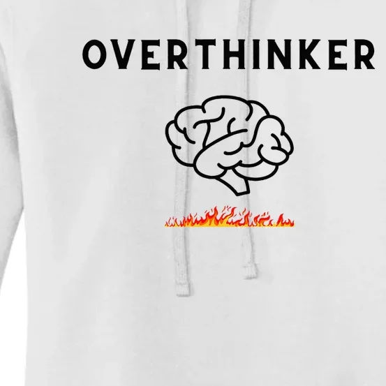 Overthinker Graphic With Picture Of Brain And Fire Women's Pullover Hoodie