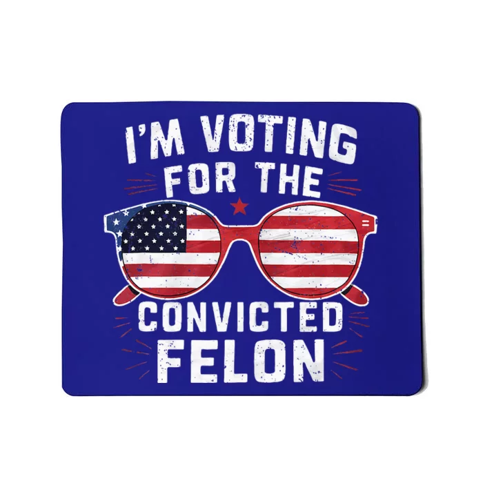 Only Gen X Im Voting For The Convicted Felon Mousepad