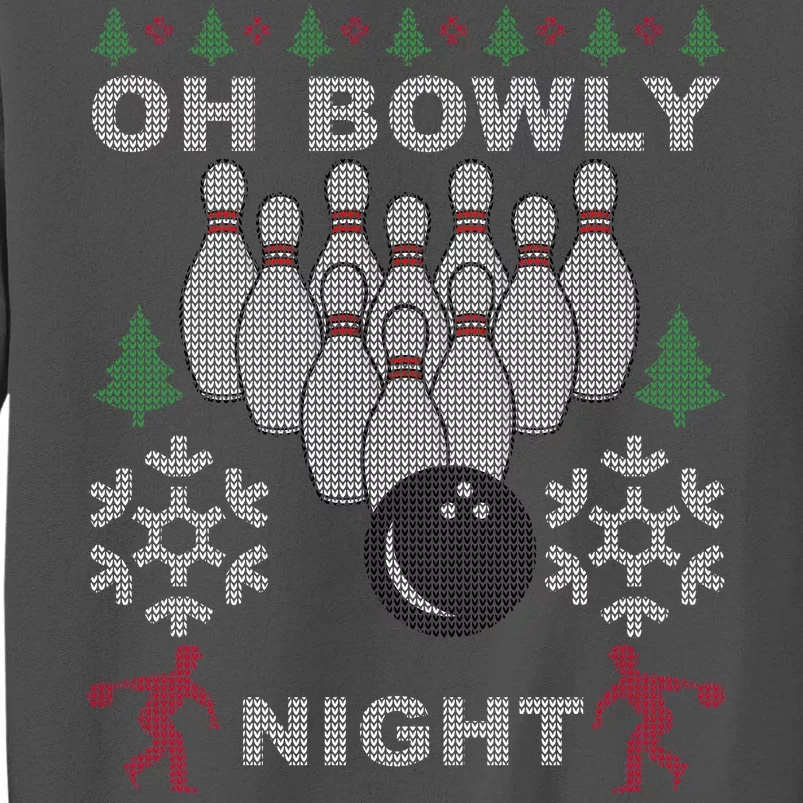 Oh Bowly Night Ugly Christmas Tall Sweatshirt