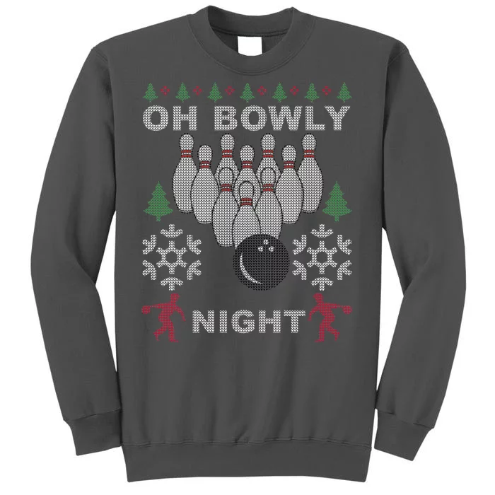 Oh Bowly Night Ugly Christmas Tall Sweatshirt