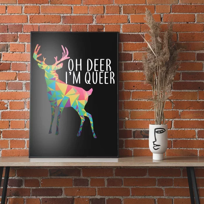 Oh Deer I'm Queer Poster