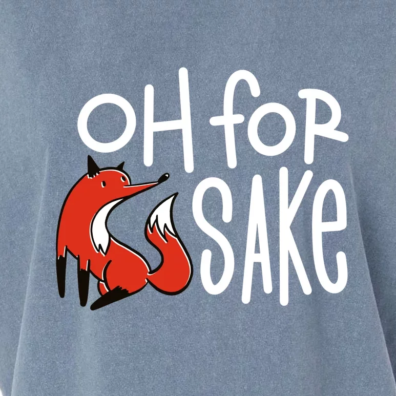 Oh For Fox Sake Garment-Dyed Women's Muscle Tee