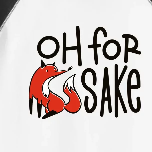 Oh For Fox Sake Toddler Fine Jersey T-Shirt