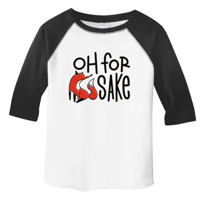 Oh For Fox Sake Toddler Fine Jersey T-Shirt