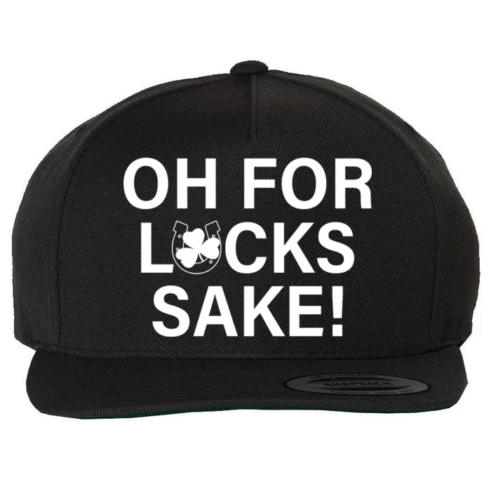 Oh For Lucks Sake Wool Snapback Cap