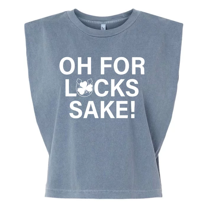 Oh For Lucks Sake Garment-Dyed Women's Muscle Tee