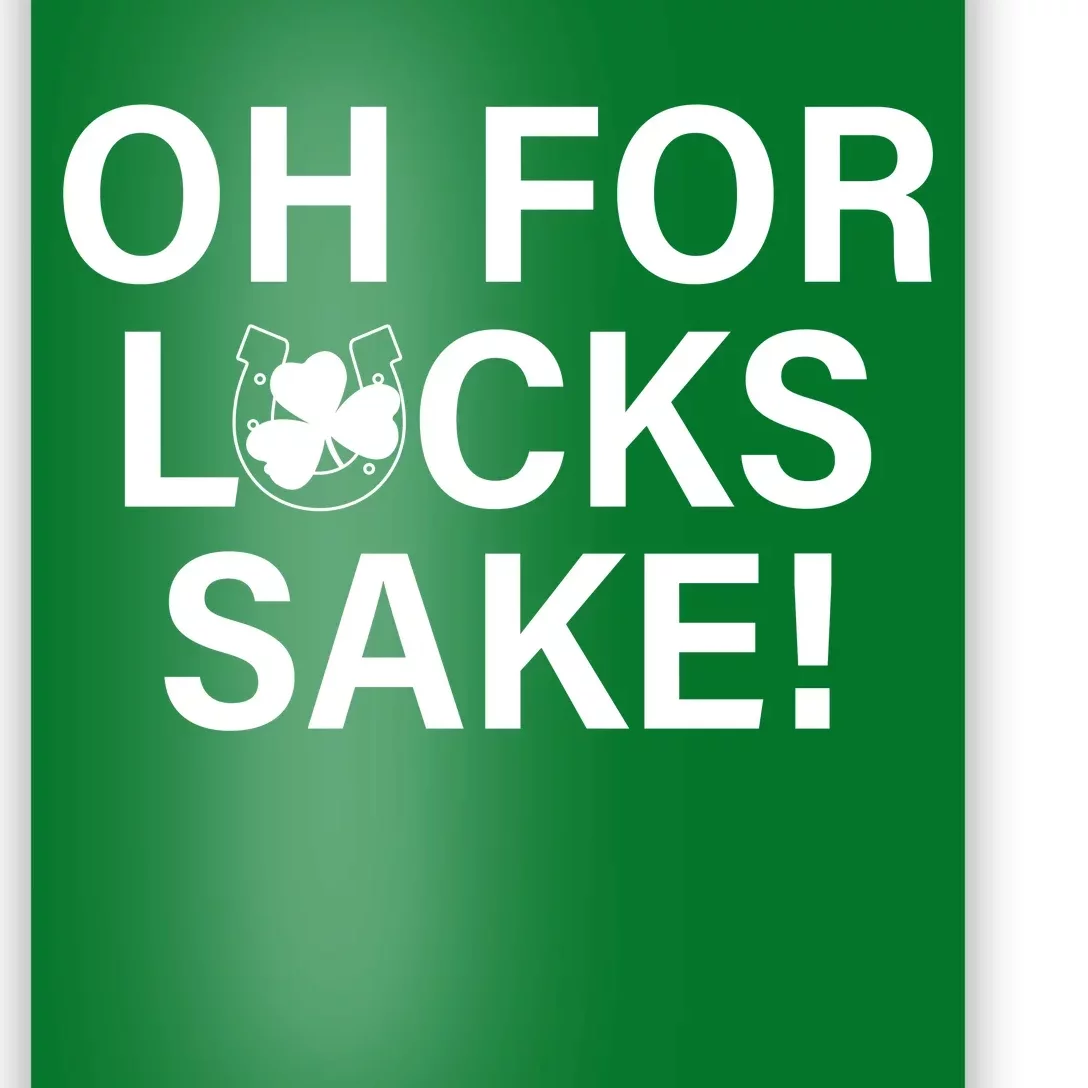 Oh For Lucks Sake Poster