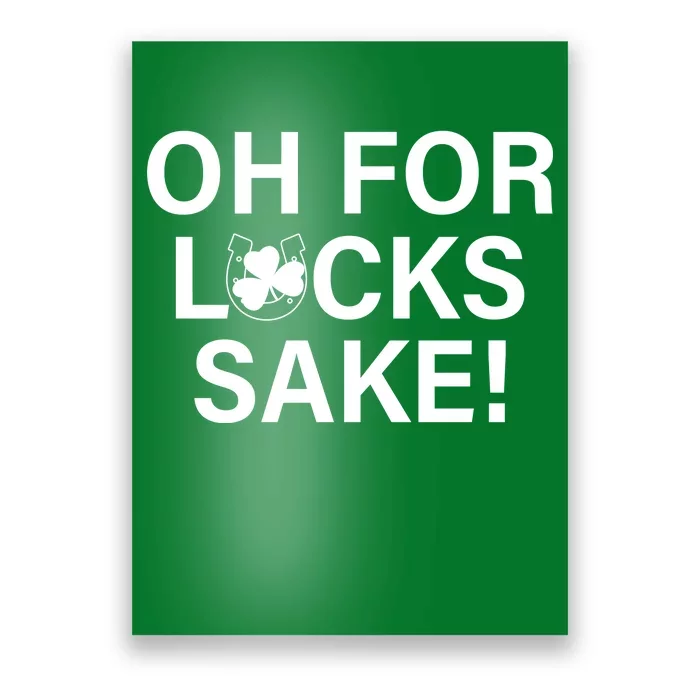 Oh For Lucks Sake Poster