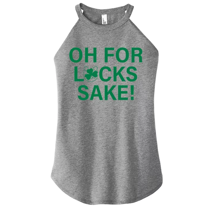 Oh For Lucks Sake Women’s Perfect Tri Rocker Tank