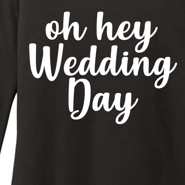 Oh Hey Wedding Day Womens CVC Long Sleeve Shirt