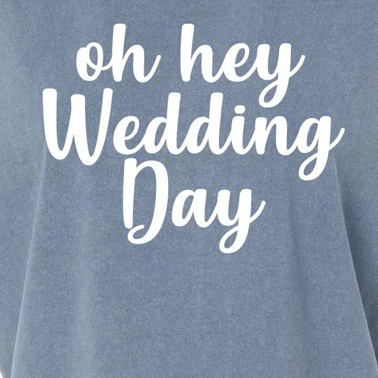 Oh Hey Wedding Day Garment-Dyed Women's Muscle Tee