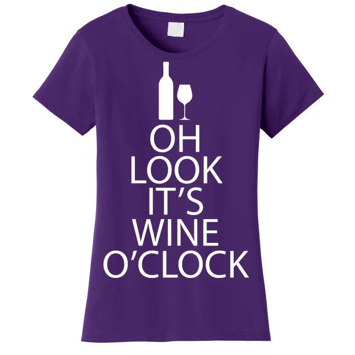 Oh Look it's Wine O'Clock Women's T-Shirt