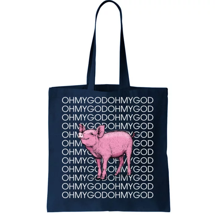 Oh My God Pig Tote Bag