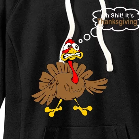 Oh Shit It's Thanksgiving Women's Fleece Hoodie