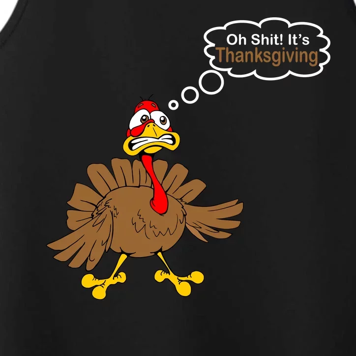 Oh Shit It's Thanksgiving Performance Tank