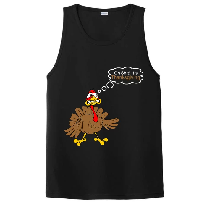 Oh Shit It's Thanksgiving Performance Tank