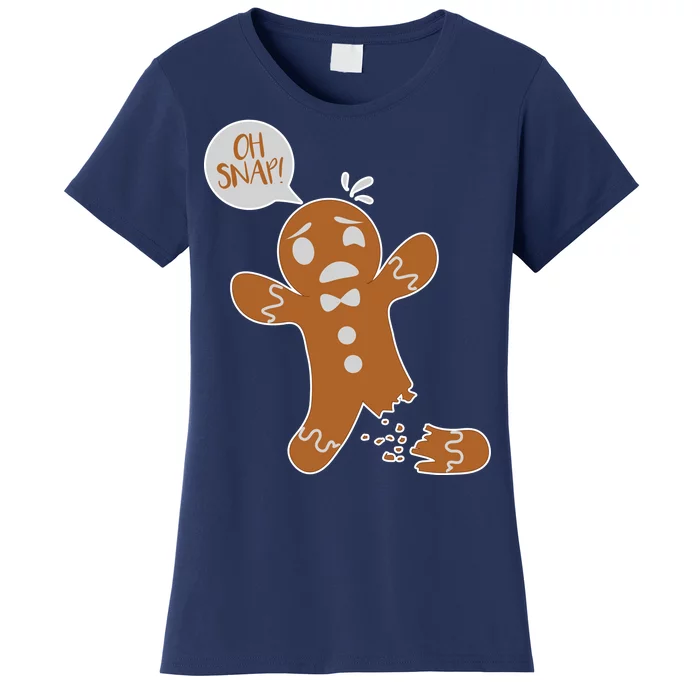 Oh Snap! Funny Gingerbread Christmas Women's T-Shirt