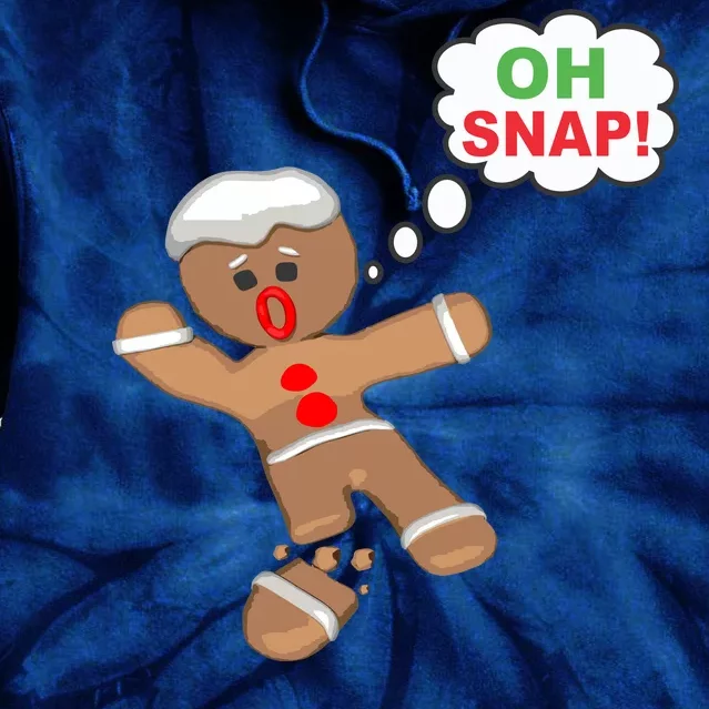 Oh Snap Gingerbread Funny Christmas Design Tie Dye Hoodie