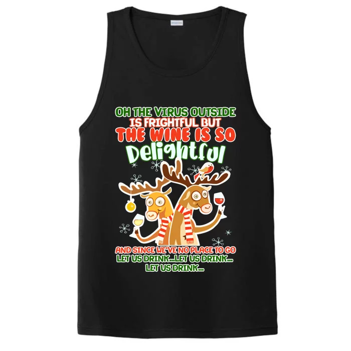 Oh The Virus Outside Is Frightful Wine Is So Delightful Let Us Drink Performance Tank