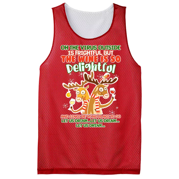 Oh The Virus Outside Is Frightful Wine Is So Delightful Let Us Drink Mesh Reversible Basketball Jersey Tank