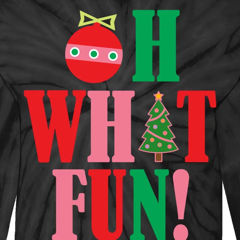 Oh What Fun Christmas Tie-Dye Long Sleeve Shirt