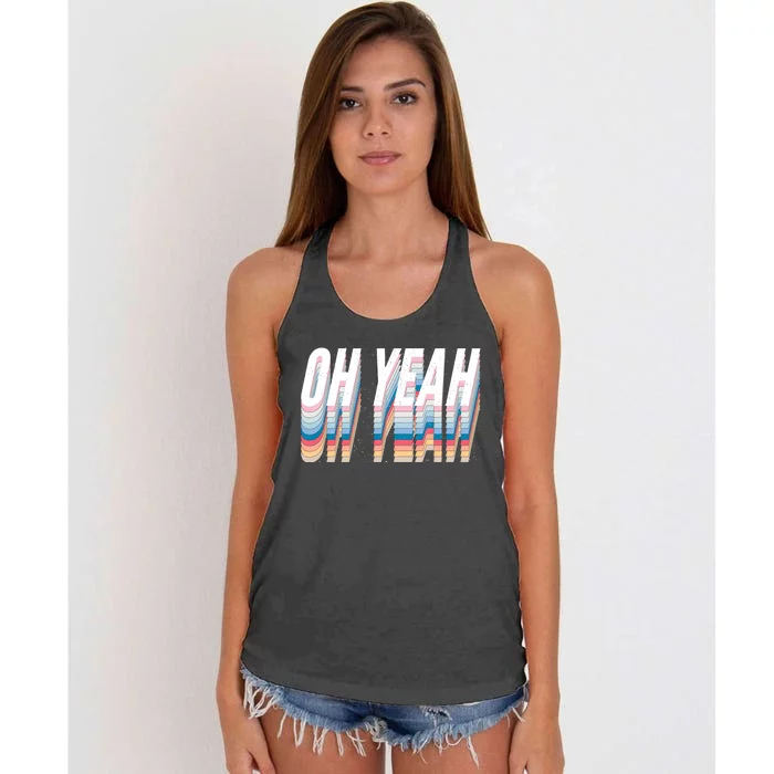 Oh Yeah! Funny Retro Women's Knotted Racerback Tank