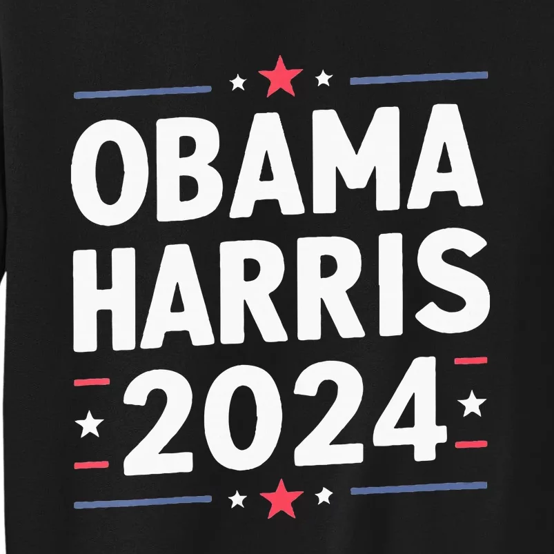 Obama Harris 2024 Democrat Us Election Michelle Kamala Tall Sweatshirt