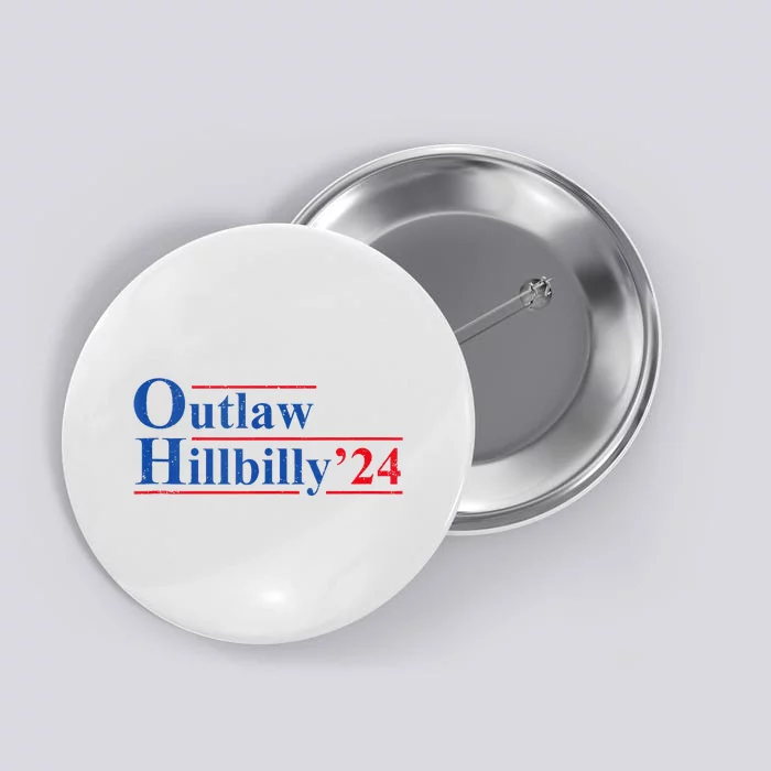 Outlaw Hillbilly 24 IM Voting For The Outlaw And Hillbilly Button