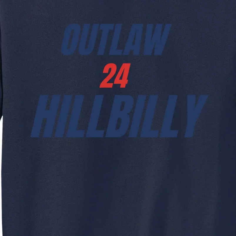 Outlaw Hillbilly 24 Tall Sweatshirt