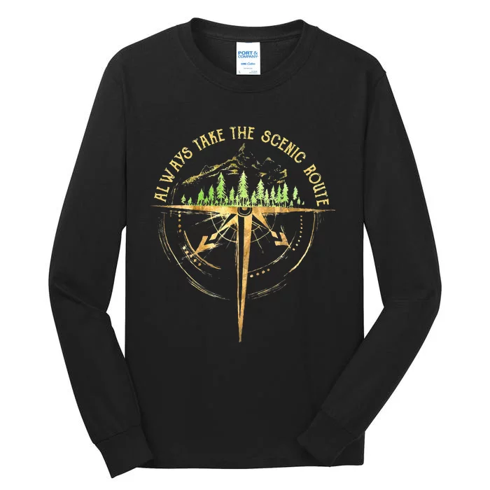 Outdoor Hiking Always Take The Scenic Route Hiker Camping Tall Long Sleeve T-Shirt