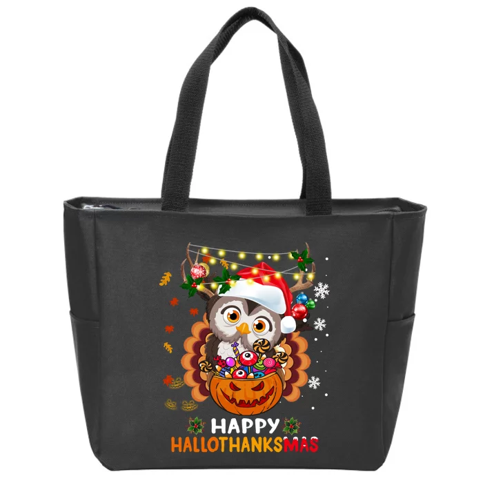 Owl Halloween And Merry Christmas Happy Hallothanksmas Zip Tote Bag