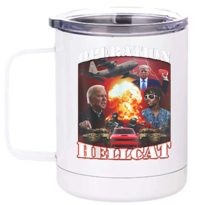 Operation Hellcat, Anti Biden Proud Ultra Maga King 2024 Front & Back 12oz Stainless Steel Tumbler Cup