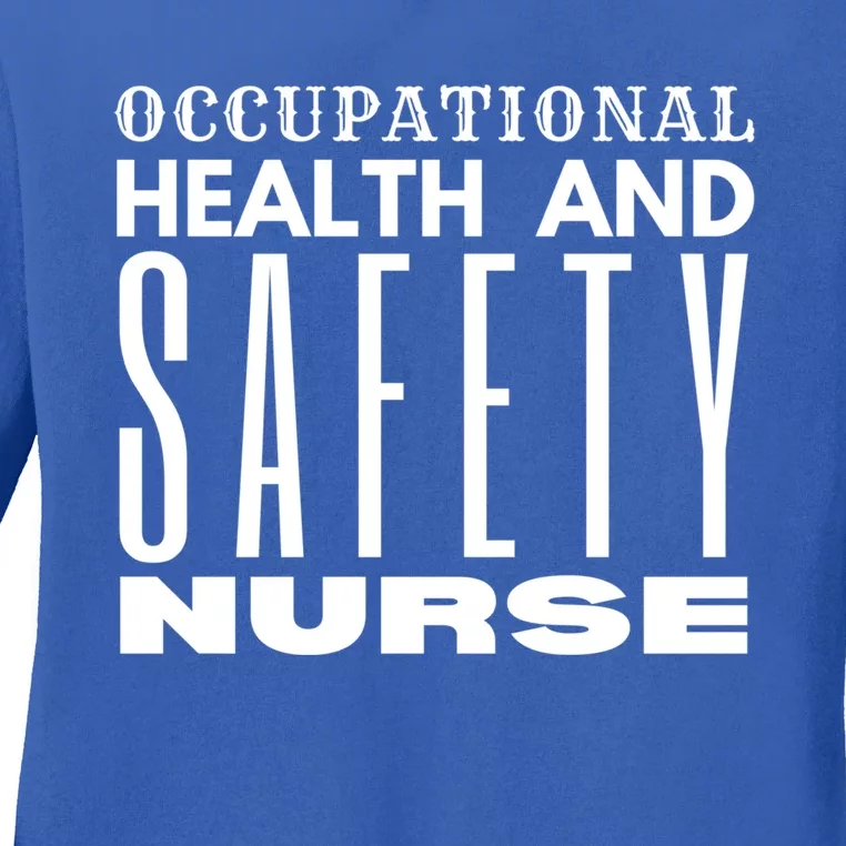 Occupational Health And Safety Nurse Safety Campaigns Gift Ladies Long Sleeve Shirt