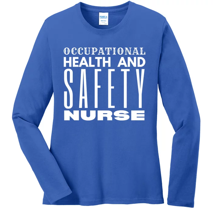 Occupational Health And Safety Nurse Safety Campaigns Gift Ladies Long Sleeve Shirt