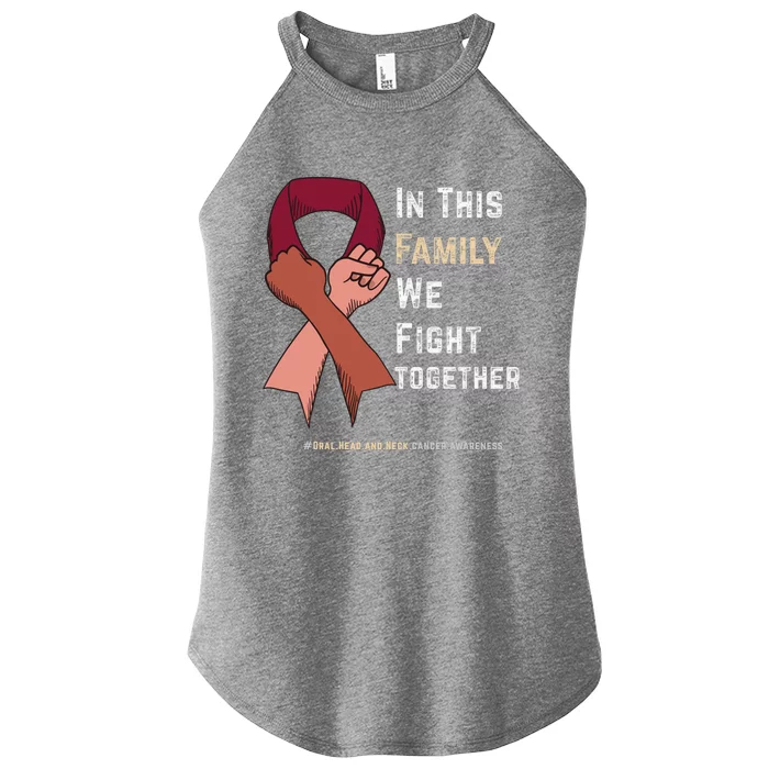 Oral Head And Neck Cancer In This Family We Fight Together Gift Women’s Perfect Tri Rocker Tank