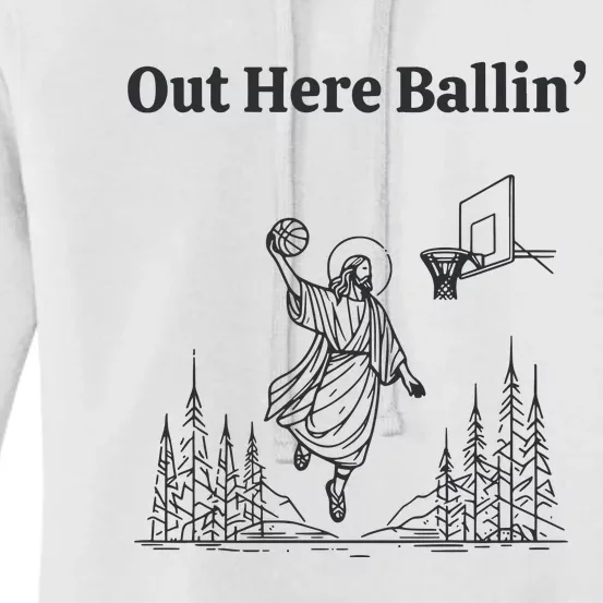 Out Here Ballin Jesus Women's Pullover Hoodie