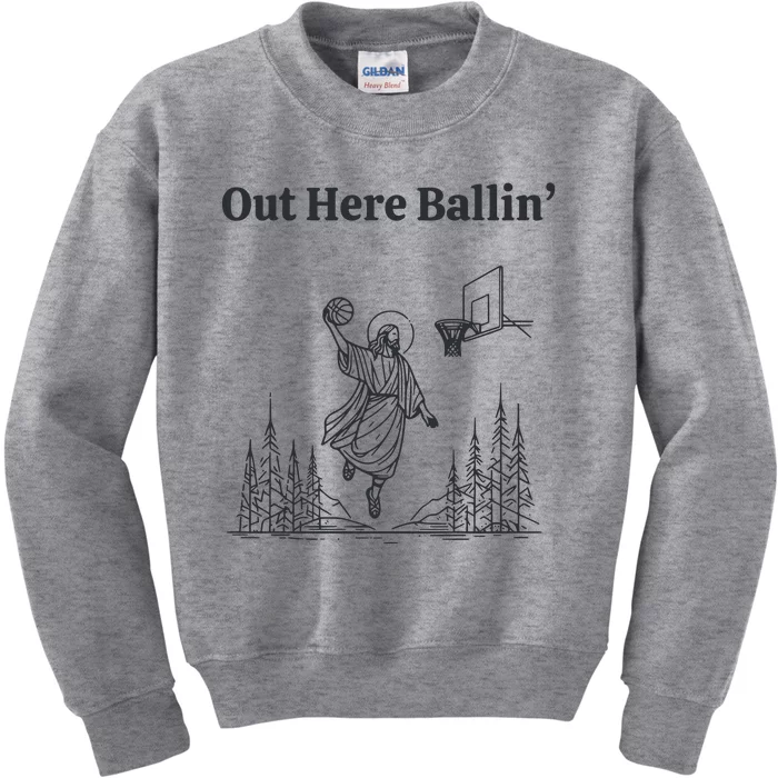 Out Here Ballin Jesus Kids Sweatshirt